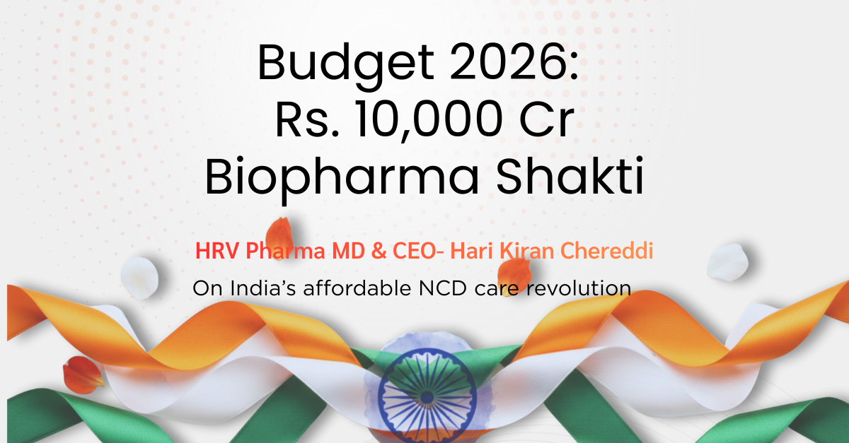 Union Budget 2026–27: Strengthening India’s Biopharma Ecosystem and Healthcare Access